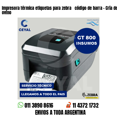 Impresora térmica etiquetas para zebra  código de barra – Cría de ganado ovino